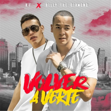 Volver a Verte ft. Billy the Diamond | Boomplay Music