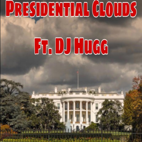 Presidental Clouds