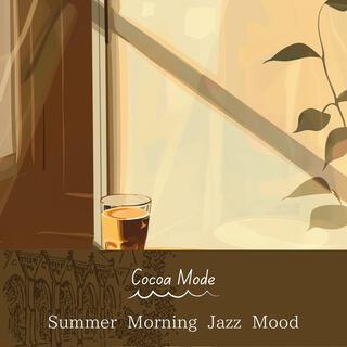 Summer Morning Jazz Mood