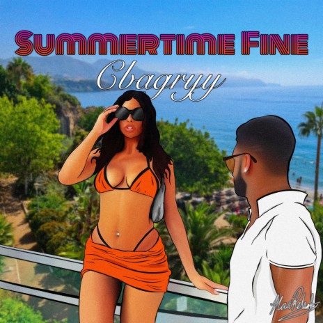 Summertime Fine | Boomplay Music