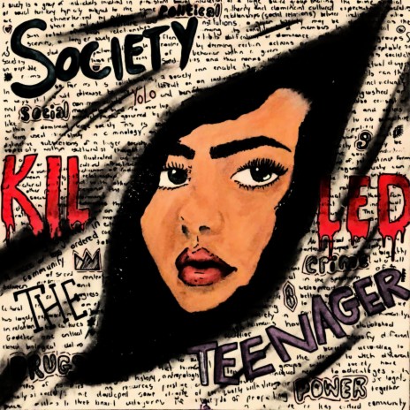 Society Killed The Teenager | Boomplay Music