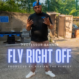 Fly Right Off