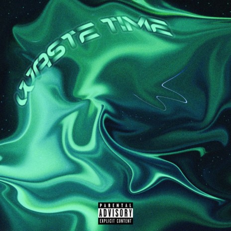 Waste Time | Boomplay Music