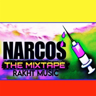 Narcos the Mixtape