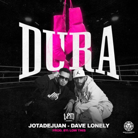 Dura ft. Dave Lonely | Boomplay Music