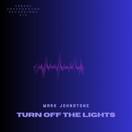 Turn off the Lights | Boomplay Music