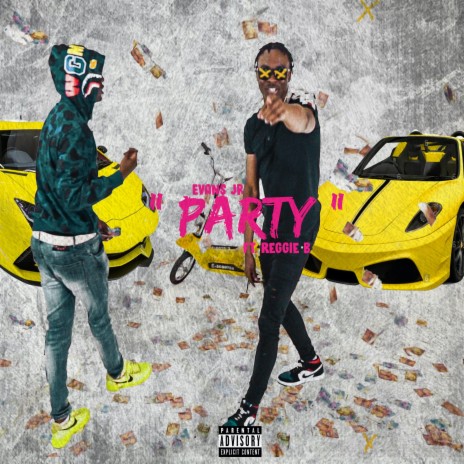 Party ft. Reggie 🅴 | Boomplay Music