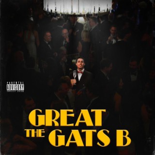 The Great Gats B