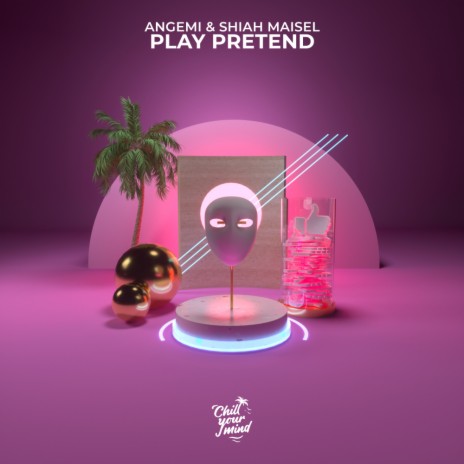 Play Pretend ft. Shiah Maisel | Boomplay Music