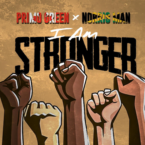 I Am Stronger ft. Norris Man | Boomplay Music