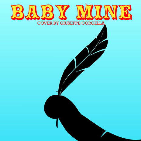 Baby Mine | Boomplay Music