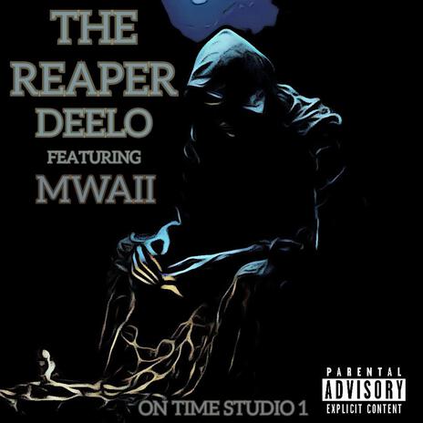 The Reaper ft. MWAII | Boomplay Music