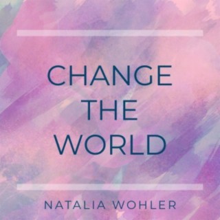 Change The World