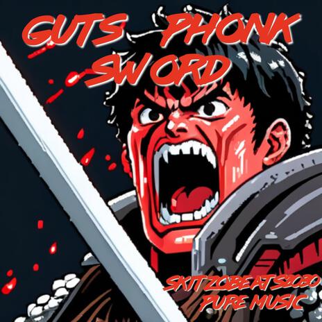 Guts Phonk Sword