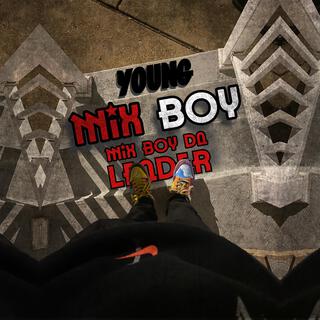 Young MIX BOY lyrics | Boomplay Music