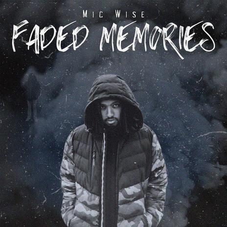 Faded Memories | Boomplay Music