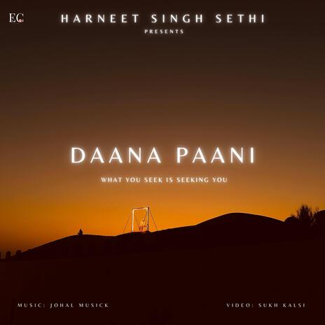 Daana Paani ft. Johal MuSick | Boomplay Music