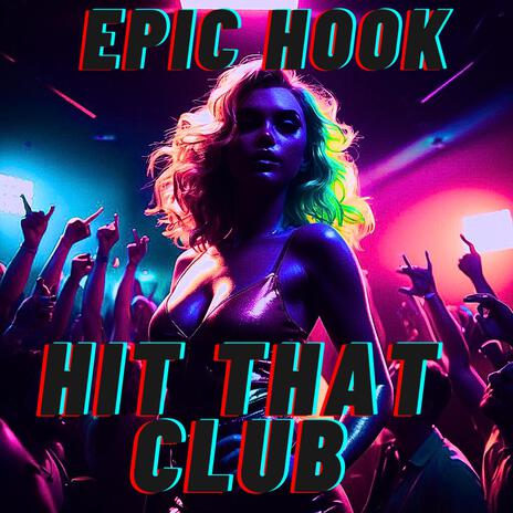 Hit That Club (Backing) | Boomplay Music