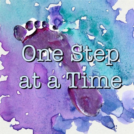 One Step at a Time ft. Addison Goree, Grace Heinrichs, Allison Kovach, Katrina Leddy & Ian Moore | Boomplay Music