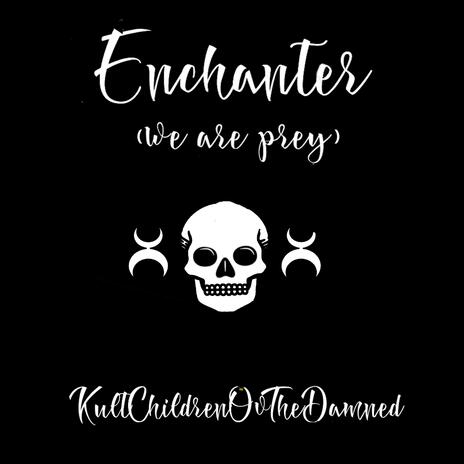 Enchanter (We Are Prey) (Rock Radio Remix) | Boomplay Music