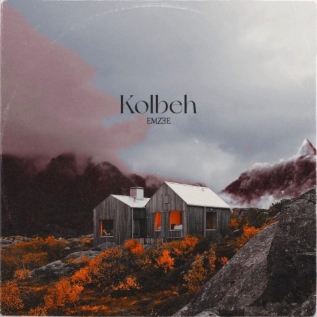 Kolbeh | Boomplay Music