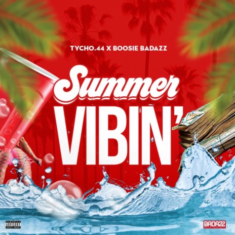 Summer Vibin (Clean) ft. Boosie Badazz