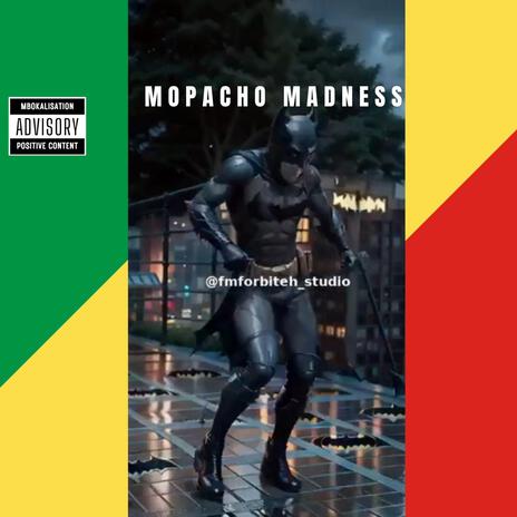 MOPACHO MADNESS | Boomplay Music