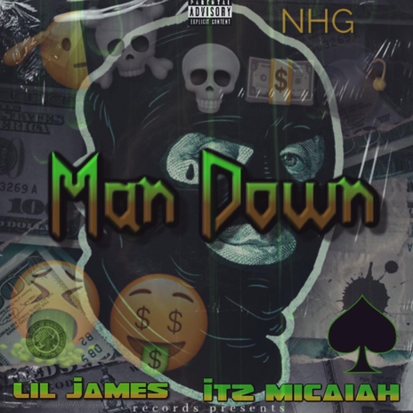 MAN DOWN ft. Itz Micaiah | Boomplay Music