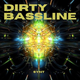 Dirty Bassline