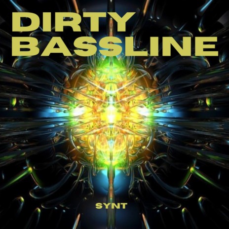 Dirty Bassline | Boomplay Music