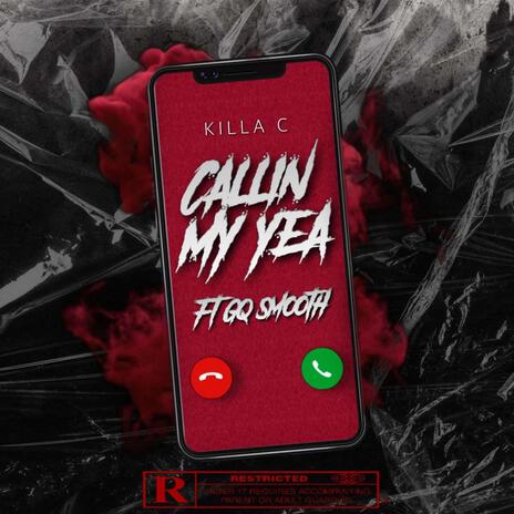 Callin My Yea ft. GQ Smooth | Boomplay Music