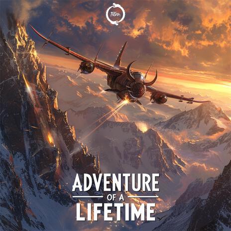 Adventure of a Lifetime ft. Forest of Gods | Boomplay Music