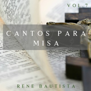Cantos Para Misa, Vol. 7