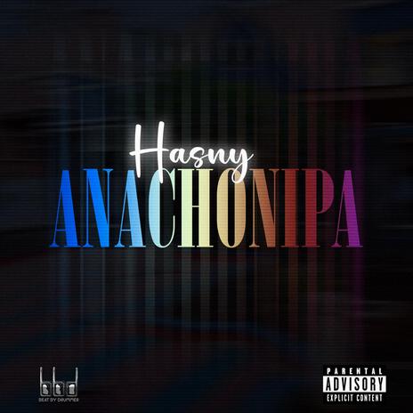 ANACHONIPA | Boomplay Music