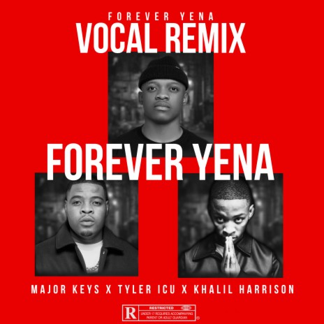 Forever Yena (Vocal Remix) ft. Tyler ICU & Khalil Harrison | Boomplay Music