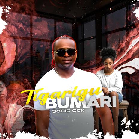 Tigarigu Bumari | Boomplay Music