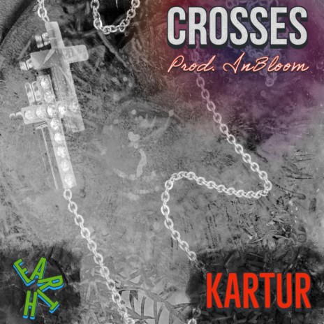 Crosses ft. Kartur | Boomplay Music