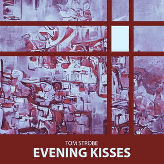 Evening Kisses