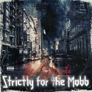 Strictly 4 The Mob