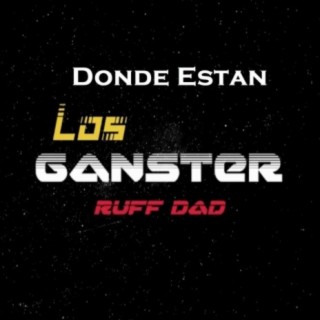 Donde estan los gangster