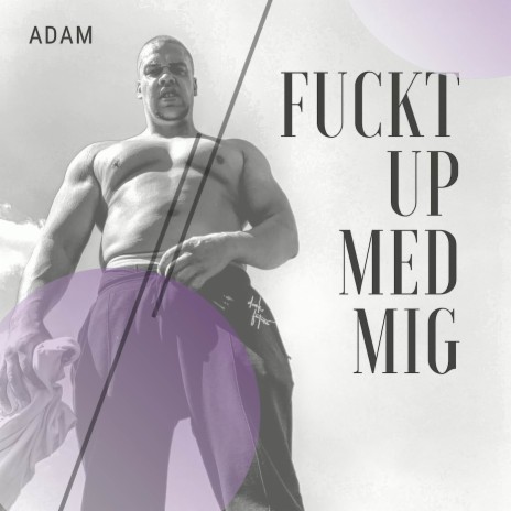 FUCKT UP MED MIG | Boomplay Music