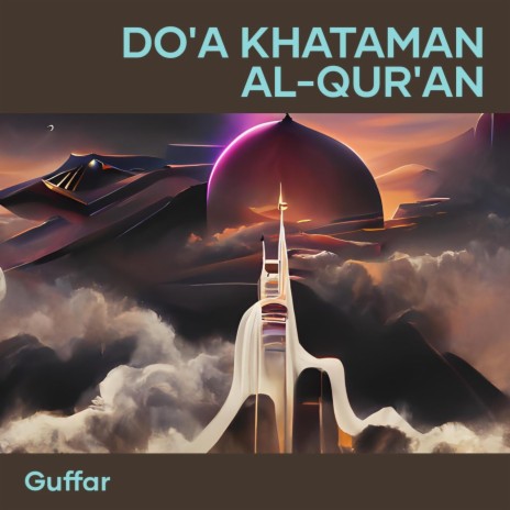 Do'a Khataman Al-qur'an | Boomplay Music