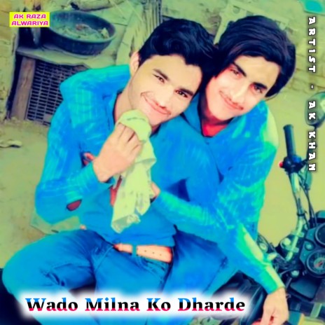 Wado Milna Ko Dharde | Boomplay Music