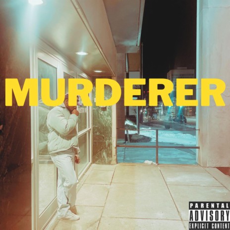 murderer | Boomplay Music