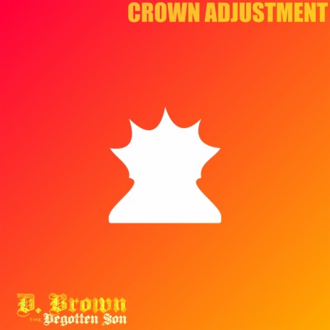 Crown Adjustment | Boomplay Music