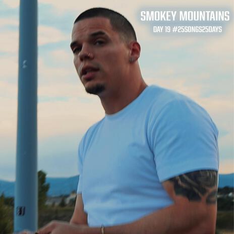 Smokey Mountains | Boomplay Music