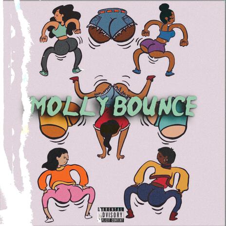 Molly Bounce ! | Boomplay Music