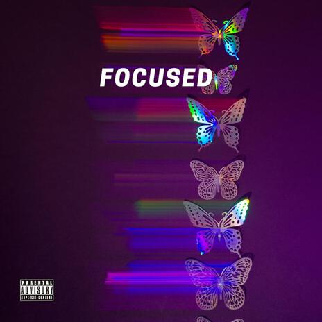 Focused ft. phantom808 | Boomplay Music