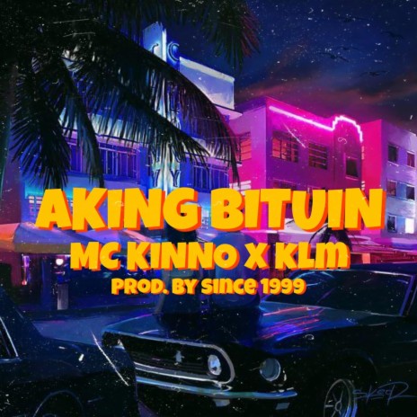 Aking Bituin ft. Mc kinno | Boomplay Music