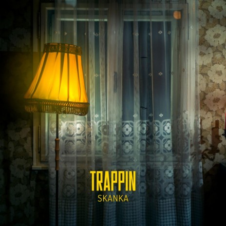 TRAPPIN | Boomplay Music